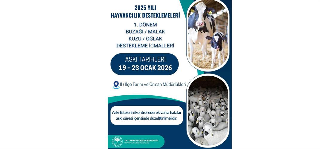 2025 yılı 1. dönem *buzağı/malak* ve *kuzu/oğlak* destekleme icmalleri