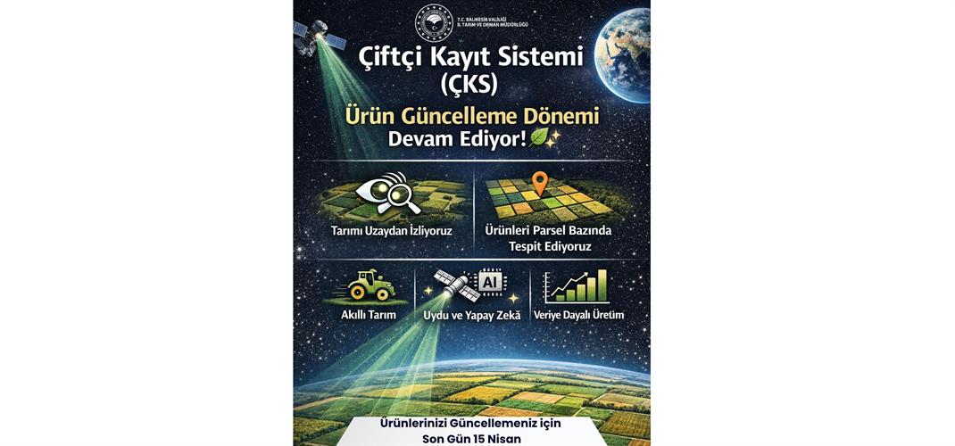 Çiftçi Kayıt Sistemi (ÇKS) ürün güncelleme dönemi devam ediyor