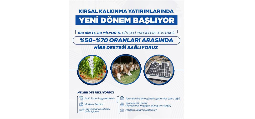 Kırsal Kalkınma Yatırımlarında yeni dönem başvuruları bugün başladı